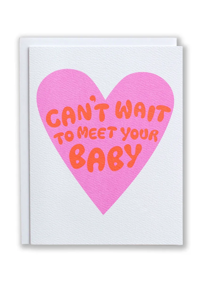 Can't Wait To Meet Your Baby Heart Card